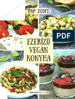 Pap Judit - Ezerízű Vegán Konyha