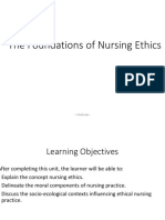 The Foundations of Nursing Ethics The Foundations of Nursing Ethics