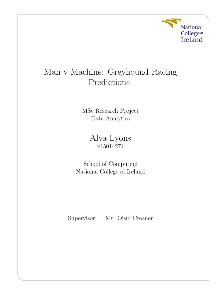 Man V Machine: Greyhound Racing Predictions: MSC Research Project Data ...