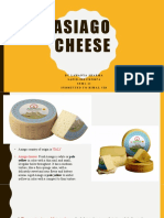 Asiago Cheese: by Lawanya Sharma S A P I D - 8 8 0 1 2 0 2 0 0 7 4 S E M 1 - 1 1 Submitted To Bimal Sir