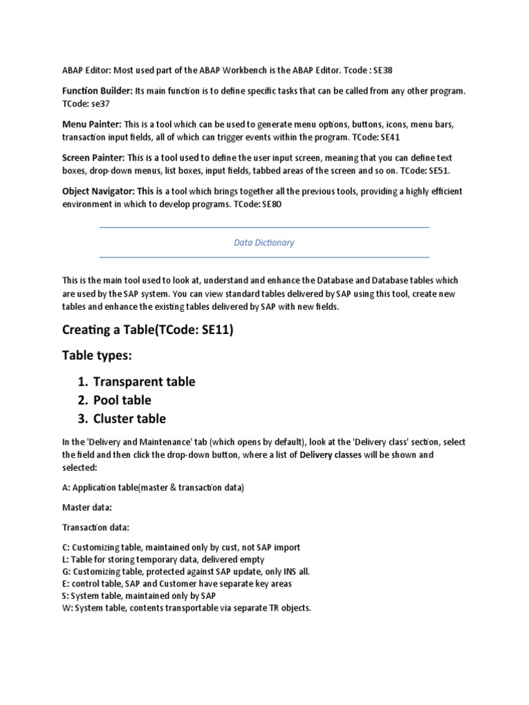 Creating A Table (Tcode Se11) Table Types 1. Transparent Table 2