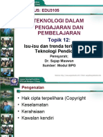 Topik 12 - Isu-Isu Dan Trenda Terkini Dalam Teknologi Pendidikan