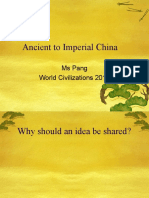 Ancient To Imperial China: Ms Pang World Civilizations 2010