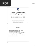 Chapter 1: Introduction To Computers, Programs, and C++: Sections 1.1-1.3, 1.6-1.9