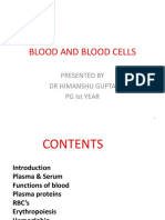 Blood and Blood Cells: Presented by DR Himanshu Gupta PG Ist Year