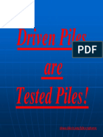 Driven Piles Are Tested Piles