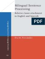 Bilingual Sentence Processing Relative Clause Attachment in English and Spanish by Eva M. Fernández