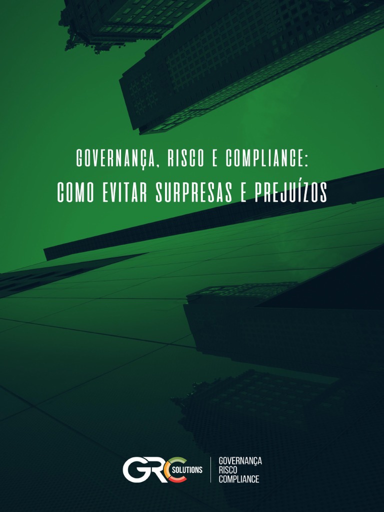 Governanca Risco e Compliance - Como Evitar Surpresas e Prejuizos | PDF ...
