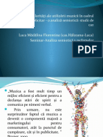 Particularități Ale Utilizării Muzicii În Cadrul Discursului Publicitar - o Analiză Semiotică Studii de Caz