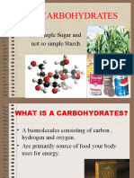 Carbohydrates: The Simple Sugar and Not So Simple Starch