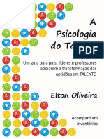 A Psicologia Do Talento - Um Guia para Pais, Líderes e Professores Apoiarem A Transformação Das Aptidões em TALENTO (Portuguese Edition)