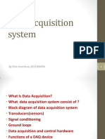 Data Acquisition System: by Shiv Chamkure, 2011BIN004