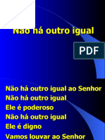 Não Há Outro Igual