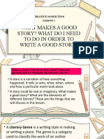 What Makes A Good Story? What Do I Need To Do in Order To Write A Good Story?