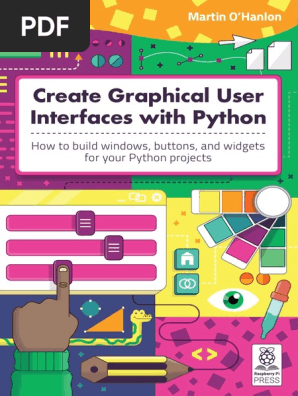 Create Graphical User Interfaces with Python
