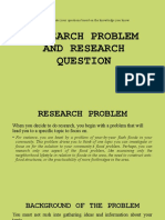 Research Problem and Research: Now, Formulate Your Questions Based On The Knowledge You Know