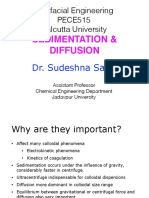 Interfacial Engineering PECE515 Calcutta University: Sedimentation & Diffusion
