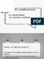 Topic 6:employees: 6.2: Recruitment 6.3: Leaving A Company