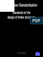 European Standardisation: Standards For The Design of Timber Structures