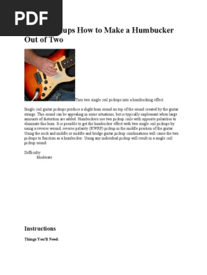 Single Pickups How to Make a Humbucker Out of Two