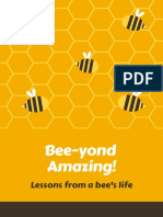 Bee-yond Amazing! Lessons from a bee's life