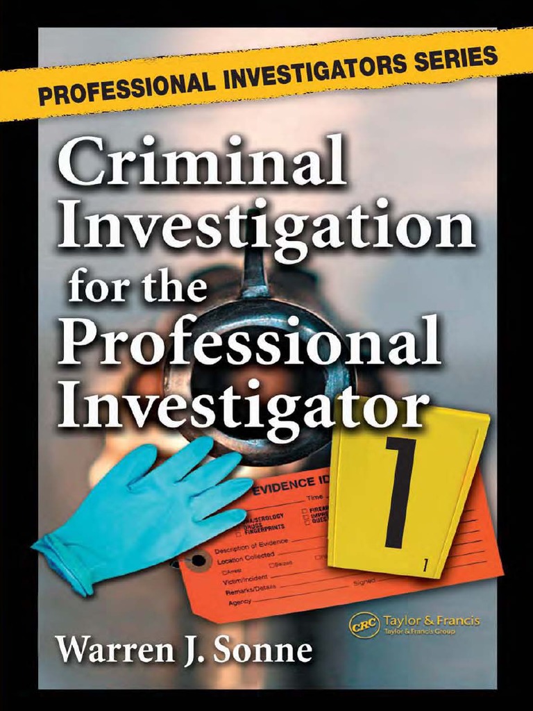 Criminal Investigation For The Professional Investigator (Professional ...
