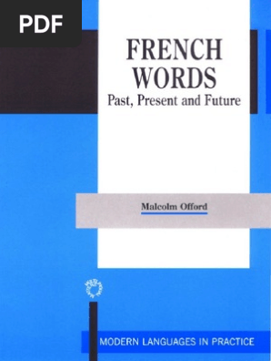 French Words Past Present And Future Lexicon Word