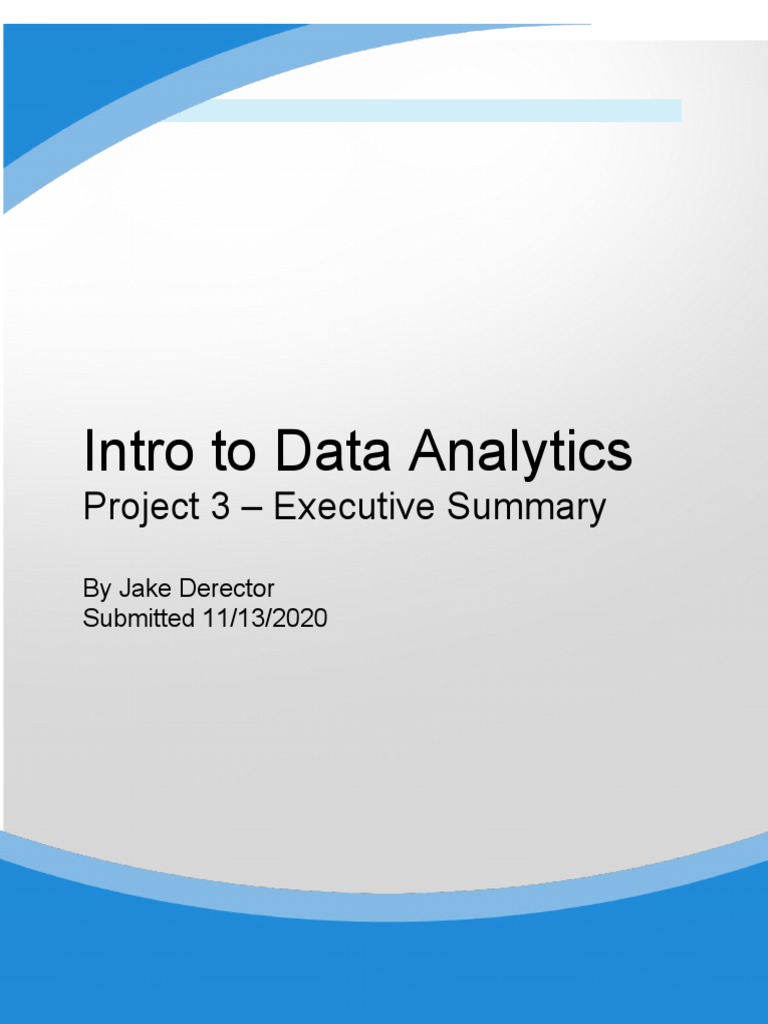 Intro To Data Analytics: Project 3 - Executive Summary | PDF ...
