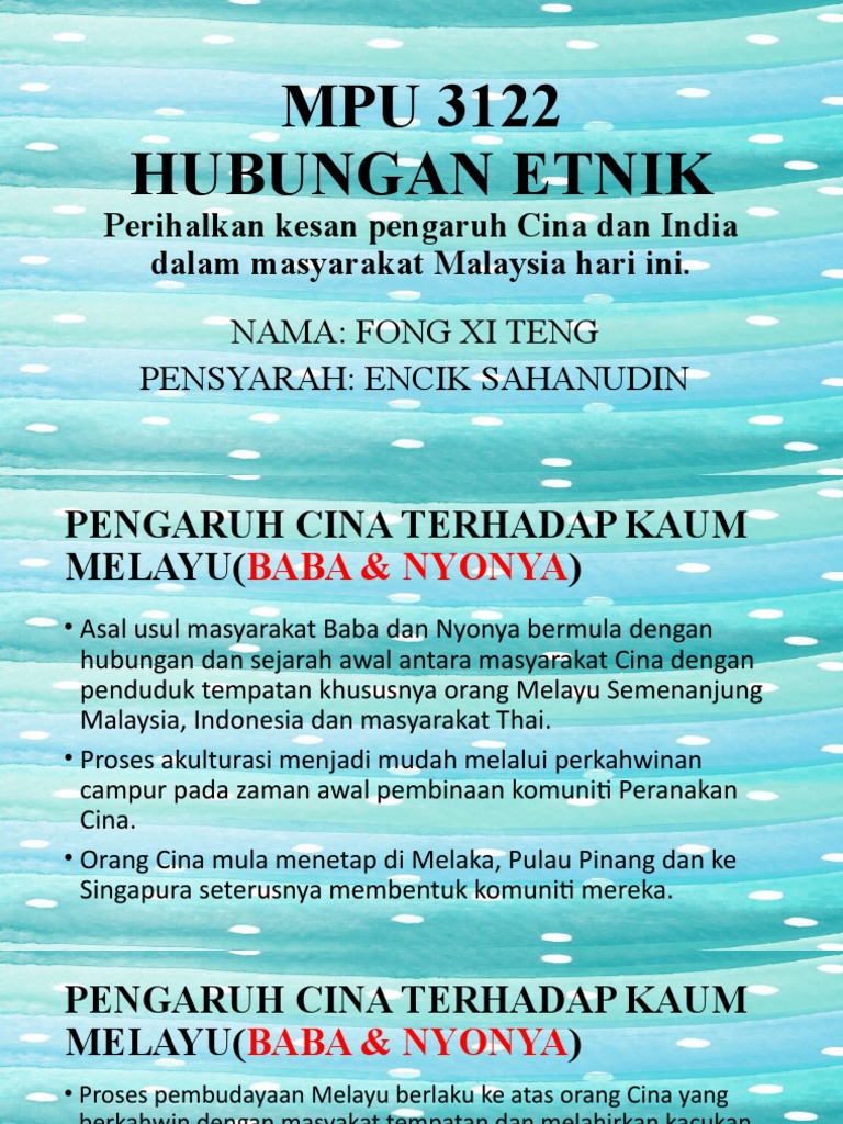 Mpu 3122 Hubungan Etnik Perihalkan Kesan Pengaruh Cina Dan India Dalam Masyarakat Malaysia Hari Ini Pdf