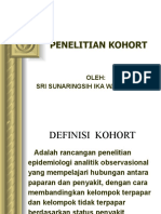 Penelitian Kohort: Oleh: Sri Sunaringsih Ika Wardojo, SKM