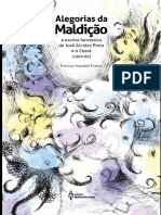 Alegorias Da Maldição: a escrita fantástica de José Alcides Pinto e o Ceará (Pref. Durval Muniz Albuquerque Júnior)