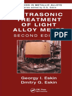(Advances in Metallic Alloys) Georgy I. Eskin, Dmitry G. Eskin - Ultrasonic Treatment of Light Alloy Melts, Second Edition (2014, CRC Press)