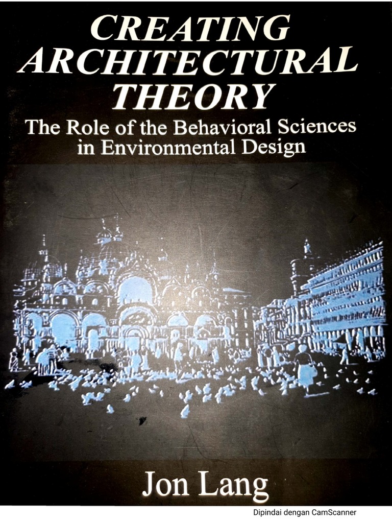 Creating Architectural Theory Jon Lang Bag 1 PDF