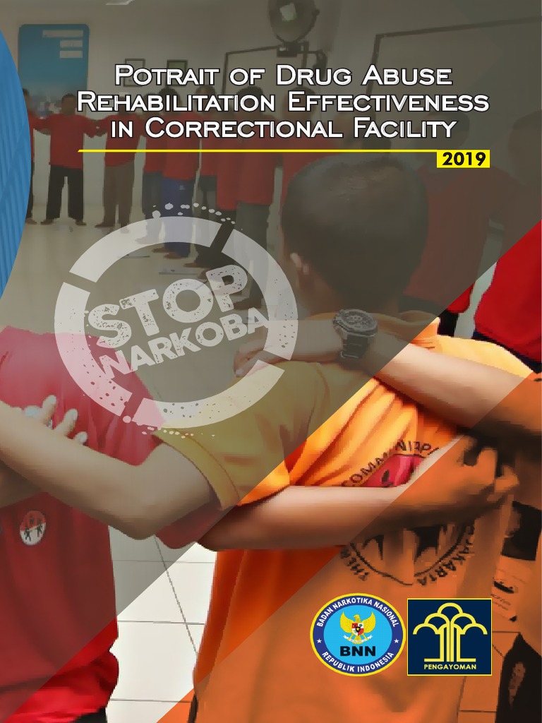 Potrait of Drug Abuse Rehabilitation Effectiveness in Correctional ...