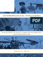David H. Price - Anthropological Intelligence - The Deployment and Neglect of American Anthropology in The Second World War