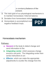 Homeostasis: Homeostasis Is Constancy/balance of The Internal Environment