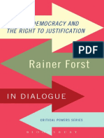 Rainer Forst - Justice, Democracy and The Right To Justification - Rainer Forst in Dialogue-Bloomsbury Academic (2014)