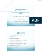 Objectives: Diabetic Emergencies Diabetic Ketoacidosis Hyperglycemic Hyperosmolar State (HHS)