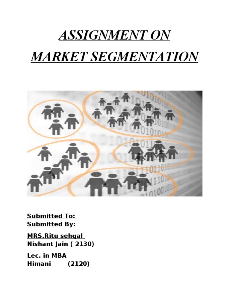 Market Segmentation Assignment Overview | PDF | Market Segmentation ...