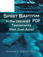 Pirit Aptism: in The Old and New Testaments (Not Just Acts)