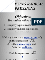 Simplifying Radical Expressions: The Student Will Be Able To