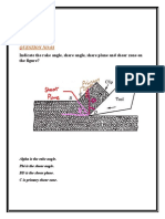 Question No:01: Indicate The Rake Angle, Share Angle, Share Plane and Shear Zone On The Figure?