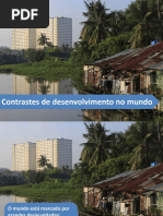 Contrastes de Desenvolvimento No Mundo