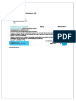 Sample Problem Calculated: #2: 2. Order: Zovirax 250 MG IV Available: Read Label Ans: 5 ML