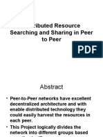 Distributed Resource Searching and Sharing in Peer To Peer