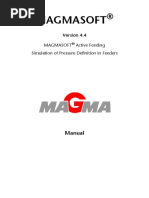 Magmasoft: Magmasoft Active Feeding Simulation of Pressure Definition in Feeders