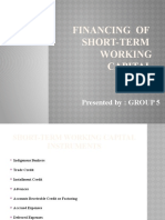 Financing of Short-Term Working Capital: Presented By: GROUP 5