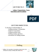 Lecture No. 9: Drilling Machines, Nomenclature, Types, Operations and Precautions