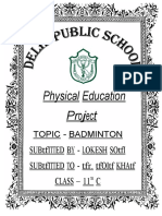 Physical Education P R o J e C T: Topic Badminton