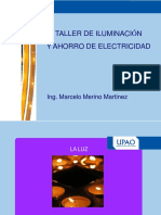 Taller de Iluminación Y Ahorro de Electricidad: Ing. Marcelo Merino Martinez